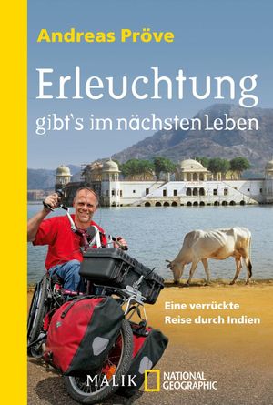 gebrauchtes Buch – Andreas Pröve – Erleuchtung gibt's im nächsten Leben - Eine verrückte Reise durch Indien