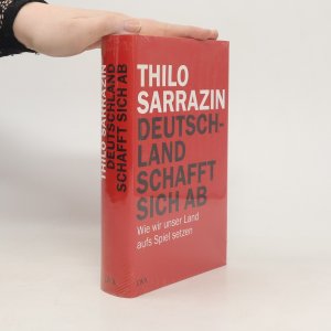 gebrauchtes Buch – Thilo Sarrazin – Deutschland schafft sich ab