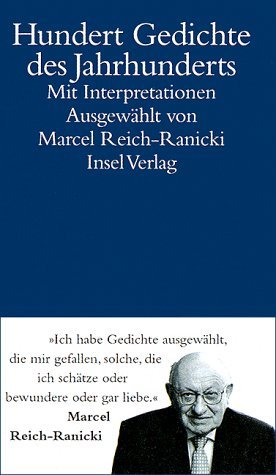 gebrauchtes Buch – Marcel Reich-Ranicki – Hundert Gedichte des Jahrhunderts - Mit Interpretationen