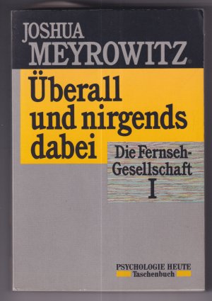 gebrauchtes Buch – Joshua Meyrowitz – Überall und nirgends dabei