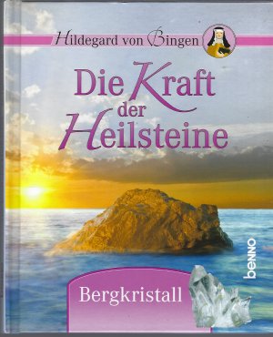 gebrauchtes Buch – Hildegard Bingen – Die Kraft der Heilsteine: Bergkristall (Es wird nur das Buch angeboten)