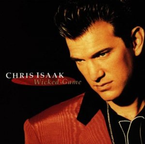 gebrauchter Tonträger – Chris Isaak – Wicked Game