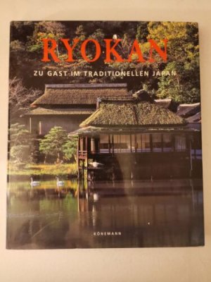 gebrauchtes Buch – Fahr-Becker, Gabriele – Ryokan : zu Gast im traditionellen Japan / Gabriele Fahr-Becker.