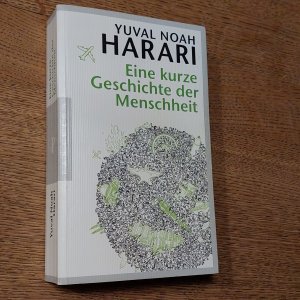 gebrauchtes Buch – Harari, Yuval Noah – Eine kurze Geschichte der Menschheit