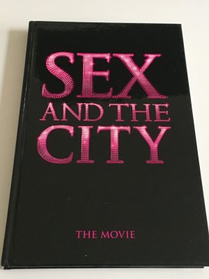 gebrauchtes Buch – Amy Sohn (Autor) – Sex and the City: The Movie