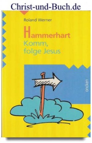 gebrauchtes Buch – Roland Werner – Hammerhart