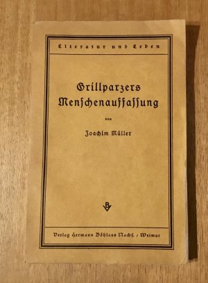 antiquarisches Buch – Joachim Müller – Grillparzers Menschenauffassung