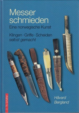 gebrauchtes Buch – Håvard Bergland – Messer schmieden