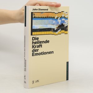 gebrauchtes Buch – John Diamond – Die heilende Kraft der Emotionen