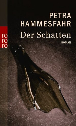 gebrauchtes Buch – Petra Hammesfahr – Der Schatten