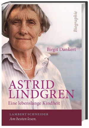 gebrauchtes Buch – Birgit Dankert – Astrid Lindgren - Eine lebenslange Kindheit