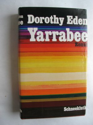 antiquarisches Buch – Dorothy Eden – Yarrabee