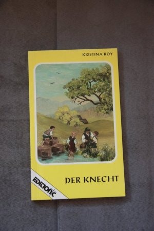 gebrauchtes Buch – Kristina Roy – Der Knecht