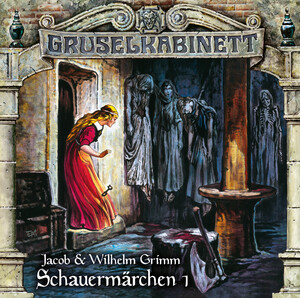 gebrauchtes Hörbuch – Jacob u. Wilhelm Grimm – Gruselkabinett - Folge 190 – Schauermärchen 1. Hörspiel.