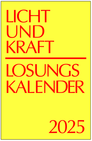 gebrauchtes Buch – Gauger, Thomas – Licht und Kraft/Losungskalender 2025 Reiseausgabe in Heften - Andachten über Losung und Lehrtext