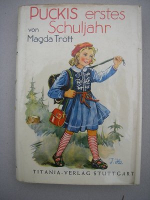 gebrauchtes Buch – Magda Trott – Puckis erstes Schuljahr