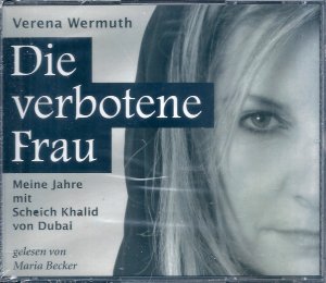 neues Hörbuch – Verena Wermuth – Die verbotene Frau - 4 CD-Box