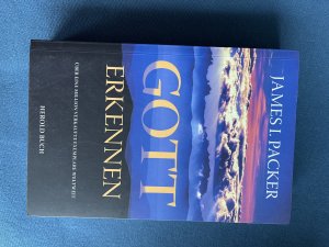 gebrauchtes Buch – Packer, James I – Gott erkennen