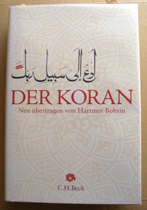 gebrauchtes Buch – Hartmut Bobzin – Der Koran