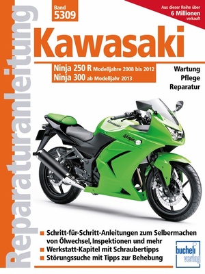 gebrauchtes Buch – Kawasaki Ninja 250 R (2008-2012) 300 (ab 2013)