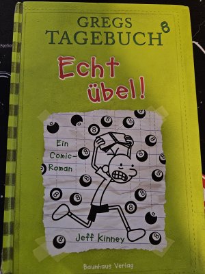 gebrauchtes Buch – Jeff Kinney – Gregs Tagebuch 8 - Echt übel!