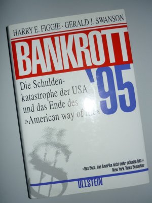 gebrauchtes Buch – Figgie, Harry E jr – Bankrott '95