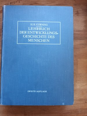 antiquarisches Buch – Dr. H. K – Lehrbuch der Entwicklungsgeschichte des Menschen mit 694 Abbildungen, davon 100 farbig