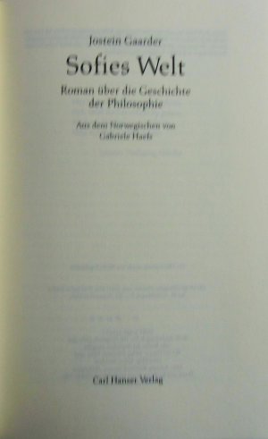 gebrauchtes Buch – Gaarder, Jostein; Haefs – Sofies Welt - Roman über die Geschichte der Philosophie