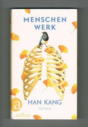 gebrauchtes Buch – Han Kang – Menschenwerk