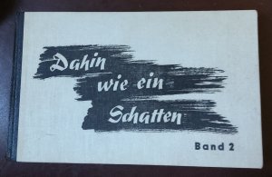 gebrauchtes Buch – div. – Dahin wie ein Schatten,  Band 2, Leben auf Borkum