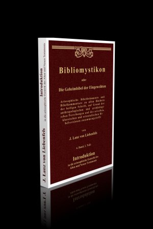 gebrauchtes Buch – Jörg Lanz von Liebenfels – Bibliomystikon oder Die Geheimbibel der Eingeweihten. 4. Band, 1. Teil: Introduktion in die ariosophische Esoterik des Alten und Neuen Testaments