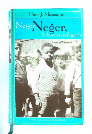 gebrauchtes Buch – Massaquoi, Hans J – Neger, Neger, Schornsteinfeger