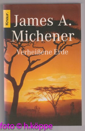 gebrauchtes Buch – Michener, James A – Verheissene Erde : Roman.