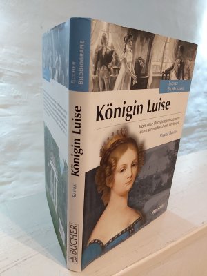 gebrauchtes Buch – Hanne Bahra – Königin Luise - Von der Provinzprinzessin zum preußischen Mythos