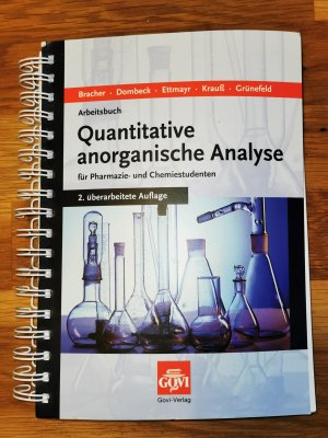 gebrauchtes Buch – Bracher, Franz; Dombeck – Arbeitsbuch quantitative anorganische Analyse für Pharmazie- und Chemiestudenten