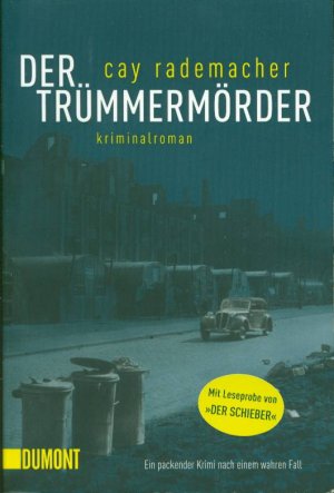 gebrauchtes Buch – Cay Rademacher – Der Trümmermörder