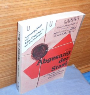 gebrauchtes Buch – Hg.: Roland Pechmann, Jürgen Vogel – Abgesang der Stasi : Das Jahr 1989 in Presseartikeln und Stasi-Dokumenten