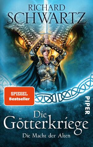 gebrauchtes Buch – Richard Schwartz – Die Macht der Alten - Die Götterkriege 6 gebrauchtes Buch – Richard Schwartz – Die Macht der Alten - Die Götterkriege 6