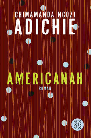 gebrauchtes Buch – Adichie, Chimamanda Ngozi – Americanah gebrauchtes Buch – Adichie, Chimamanda Ngozi – Americanah