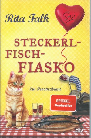 gebrauchtes Buch – Rita Falk – Steckerlfischfiasko - Ein Provinzkrimi gebrauchtes Buch – Rita Falk – Steckerlfischfiasko - Ein Provinzkrimi