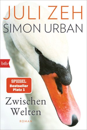 gebrauchtes Buch – Juli Zeh – Zwischen Welten – Roman gebrauchtes Buch – Juli Zeh – Zwischen Welten – Roman