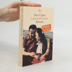 gebrauchtes Buch – Alex Capus – Léon und Louise: Roman