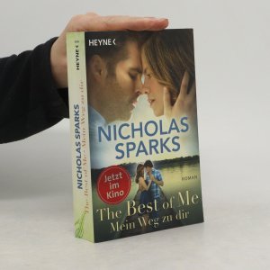 gebrauchtes Buch – Nicholas Sparks – The best of me: Mein Weg zu dir