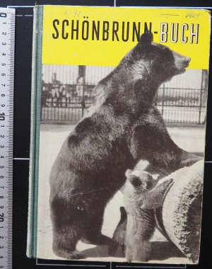 antiquarisches Buch – Kirsch Walter Paul – Schönbrunn-Buch. Die Schönbrunner Tiere in Wort und Bild.