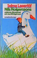 gebrauchtes Buch – Selma Lagerlöf – Nils Holgerssons schönste Abenteuer mit den Wildgänsen gebrauchtes Buch – Selma Lagerlöf – Nils Holgerssons schönste Abenteuer mit den Wildgänsen