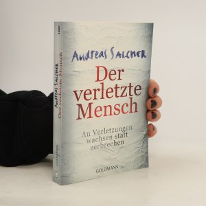 gebrauchtes Buch – Andreas Salcher – Der verletzte Mensch