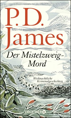 gebrauchtes Buch – P. D. James – Der Mistelzweig-Mord – Weihnachtliche Kriminalgeschichten gebrauchtes Buch – P. D. James – Der Mistelzweig-Mord – Weihnachtliche Kriminalgeschichten