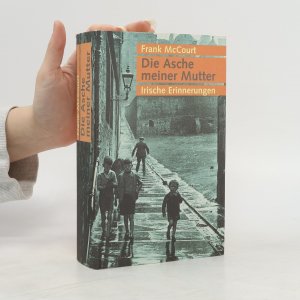 gebrauchtes Buch – Frank McCourt – Die Asche meiner Mutter