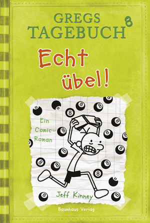 gebrauchtes Buch – Jeff Kinney – Gregs Tagebuch 8 - Echt übel! gebrauchtes Buch – Jeff Kinney – Gregs Tagebuch 8 - Echt übel!