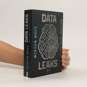 gebrauchtes Buch – Mirjam Mous – Data Leaks. Wer kennt deine Gedanken?